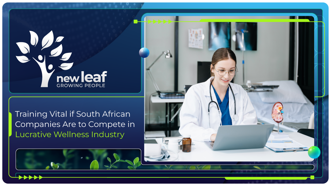 Training-Vital-if-South-African-Companies-Are-to-Compete-in-Lucrative-Wellness-Industry Training Vital if South African Companies Are to Compete in Lucrative Wellness Industry
