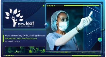 How Onboarding with eLearning Improves Retention and Performance in Healthcare