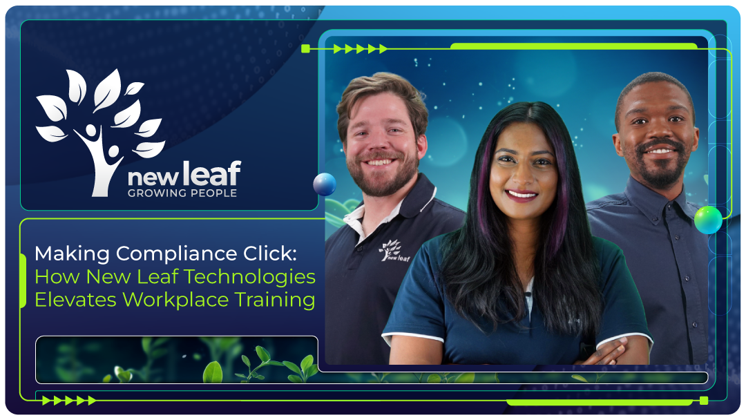 Making-Compliance-Click-How-New-Leaf-Technologies-Elevates-Workplace-Training Making-Compliance-Click-How-New-Leaf-Technologies-Elevates-Workplace-Training